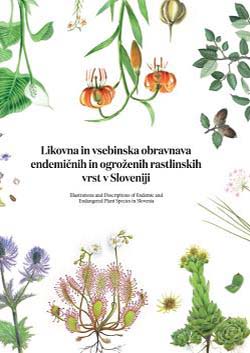 Likovna in vsebinska obravnava endemičnih in ogroženih rastlinskih vrst v Sloveniji
